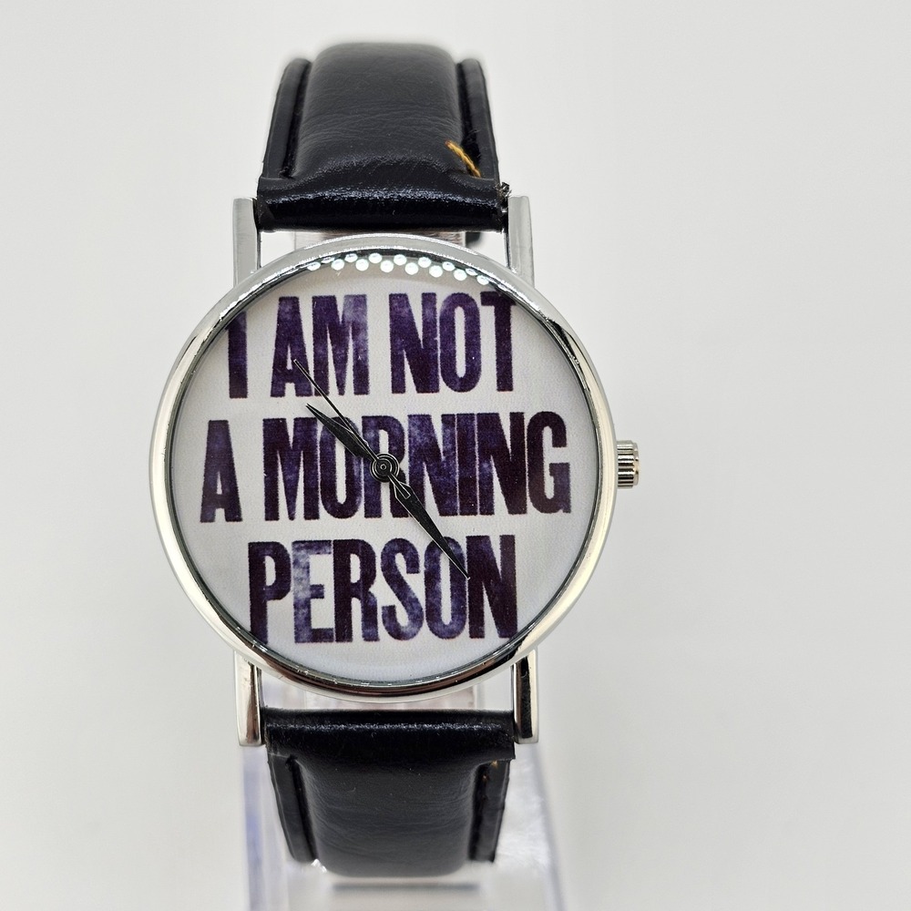 Not Morning Person Unisex Watch‎ 38MM White Dial Black Leather Bands New Battery